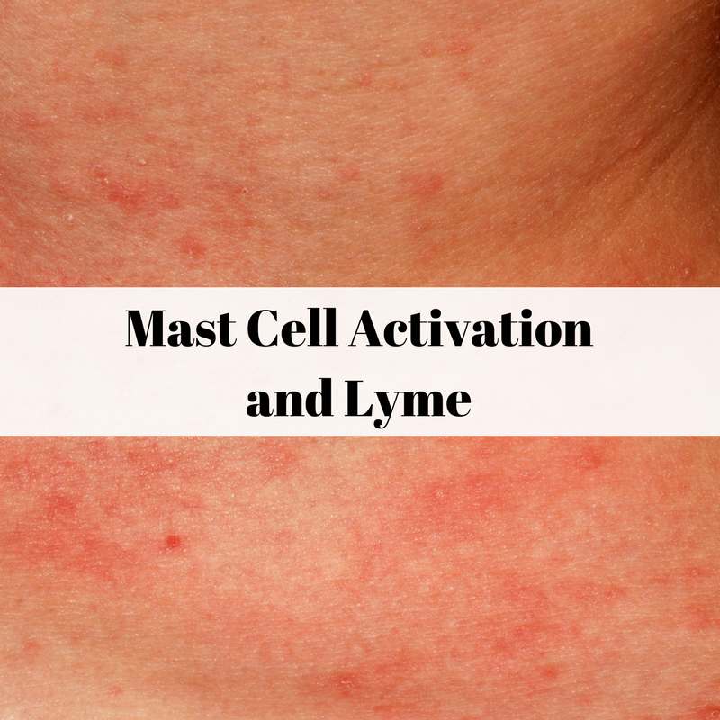 Mast cell activation (MCAS)