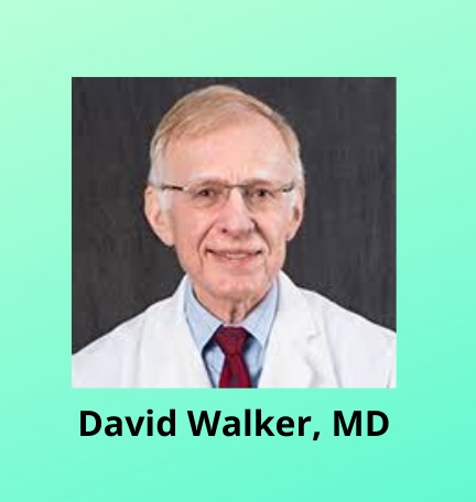 David Walker, MD.